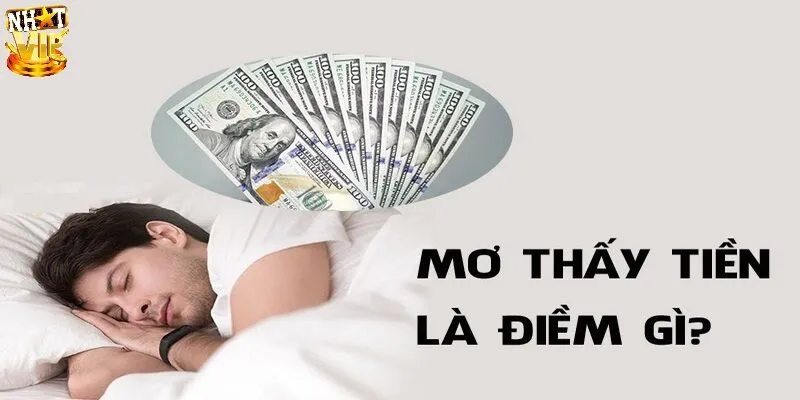 Mơ Thấy Lượm Tiền - 10 Điềm Báo Ứng Nghiệm Và Gợi Ý Số May Mơ Thấy Lượm Tiền - 10 Điềm Báo Ứng Nghiệm Và Gợi Ý Số May